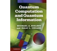 Michael A. Nielsen Isaac L Quantum Computation and Quantum I (Copertina rigida)