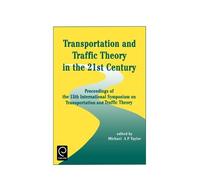 Michael A. P. T Transportation and Traffic Theory in the 21st (Copertina rigida)