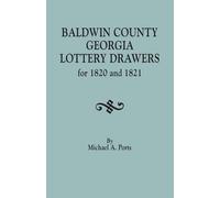 Michael A Ports Baldwin County, Georgia, Lottery Drawers for 1820 an (Tascabile)