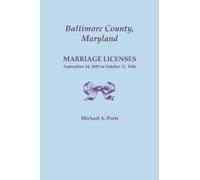 Michael A Ports Baltimore County, Maryland, Marriage Licenses (Tascabile)