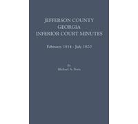 Michael A Ports Jefferson County, Georgia, Inferior Court Minutes, F (Tascabile)