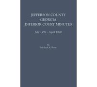 Michael A Ports Jefferson County, Georgia, Inferior Court Minutes, J (Tascabile)