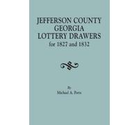 Michael A Ports Jefferson County, Georgia, Lottery Drawers for 1827 (Tascabile)