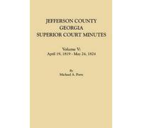 Michael A Ports Jefferson County, Georgia, Superior Court Minutes. V (Tascabile)