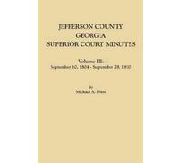 Michael A Ports Jefferson County, Georgia, Superior Court Minutes. V (Tascabile)