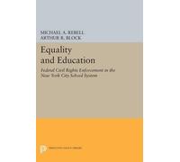 Michael A. Rebell Arthur R. Block Equality and Education (Tascabile)