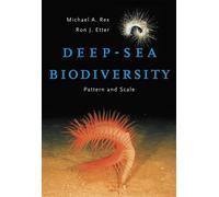 Michael A. Rex Ron J. Etter Deep-Sea Biodiversity (Copertina rigida)