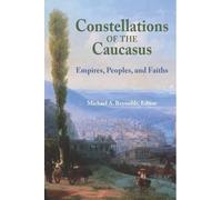 Michael A. Reynolds Constellations of the Caucasus (Tascabile)
