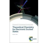 Michael A Robb Theoretical Chemistry for Electronic Excited S (Copertina rigida)