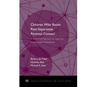 Michael A. Saini Nicholas Bala Children Who Resist Post-Separation (Tascabile)