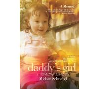 Michael A Schnabel Daddy's Girl (Tascabile)