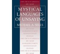 Michael A. Sells Mystical Languages of Unsaying (Tascabile)