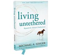 Michael A Singer Living Untethered (Copertina rigida)