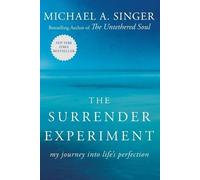 Michael A. Singer The Surrender Experiment (Tascabile)