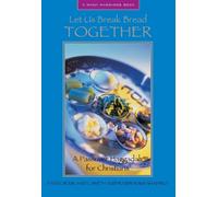 Michael A. Smith Rami Shapiro Let Us Break Bread Together (Tascabile)