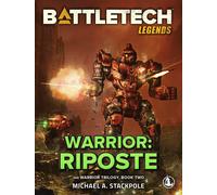BattleTech Legends: Warrior: Riposte: The Warrior Trilogy, Book Two: 5