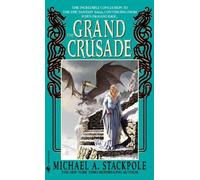 Michael A. Stackpole The Grand Crusade (Tascabile) DragonCrown War Cycle