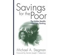 Michael A. Stegman Savings for the Poor (Tascabile)