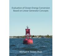 Michael A Stelz Evaluation of Ocean-Energy Conversion Based on Linea (Tascabile)