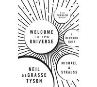 Michael A. Strauss J. Richard Gott Neil deGrasse Welcome to the Uni (Tascabile)