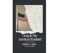 Michael A Suber Living In The American Heartland (Copertina rigida)