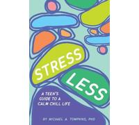 Michael A. Tompkins Stress Less (Copertina rigida)