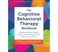Michael A. Tompkins The Cognitive Behavioral Therapy Workbook (Tascabile)