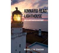 Michael A. W. Strachan Kinnaird Head Lighthouse (Tascabile)