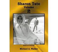 Michael A Walker Sharon Tate Volume 2 (Copertina rigida) Volume