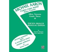 Michael Aaron Curso Para Piano: Piano Course III: Michael Aaron Piano Course Spanish & English Edition
