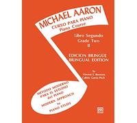 Michael Aaron Curso Para Piano/Piano Course Libro Primero Book 2 Edicion Bilingue/Bilingual Edition: Spanishenglish Language Edition: Michael Aaron Piano Course Spanish & English Edition