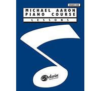 MICHAEL AARON PIANO COURSE GRADE 1 LESSO [Lingua inglese]: Lessons Grade 1
