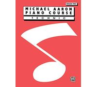 Michael Aaron Piano Course Technic: Grade 2 [Lingua inglese]