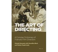 Michaël Abecassis The Art of Directing (Copertina rigida)