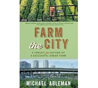 Michael Ableman Farm The City (Tascabile)
