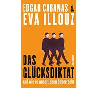 Michael Adrian E Das Glücksdiktat: Und wie es unser Leben beherrscht (Tascabile)