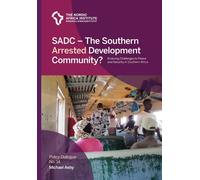 Michael Aeby SADC - The Southern Arrested Development Community? (Tascabile)