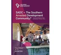 Michael Aeby SADC - The Southern Arrested Development Community? (Tascabile)