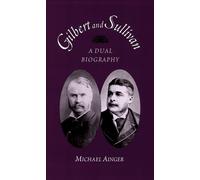 Michael Ainger Gilbert and Sullivan (Copertina rigida)