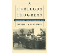 Michael Alan Bernstein A Perilous Progress (Tascabile)