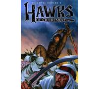 Michael Alan Nelson Robert Howar Robert E. Howard's Hawks of Outreme (Tascabile)