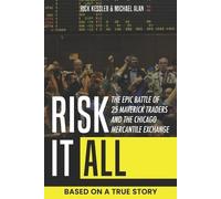 Michael Alan Rick Kessler Risk It All (Tascabile)