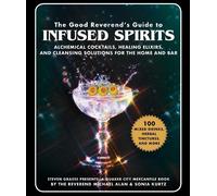 Michael Alan Steven Grasse The Good Reverend's Guide to Infu (Copertina rigida)