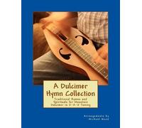 Michael Alan Wood A Dulcimer Hymn Collection (Tascabile)