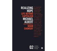 Michael Albert Realizing Hope (Tascabile) Critique Influence Change