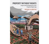 Michael Albertus Property without Rights (Tascabile)