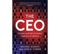 Michael Aldous John D. Turner The CEO (Copertina rigida) (PRESALE 19/06/2025)