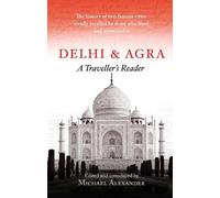 Michael Alexander Delhi and Agra (Tascabile)
