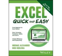Michael Alexander Dick Kusleika Excel Quick and Easy (Tascabile)