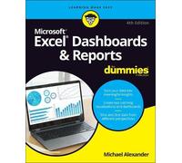 Michael Alexander Excel Dashboards & Reports For Dummies (Tascabile)